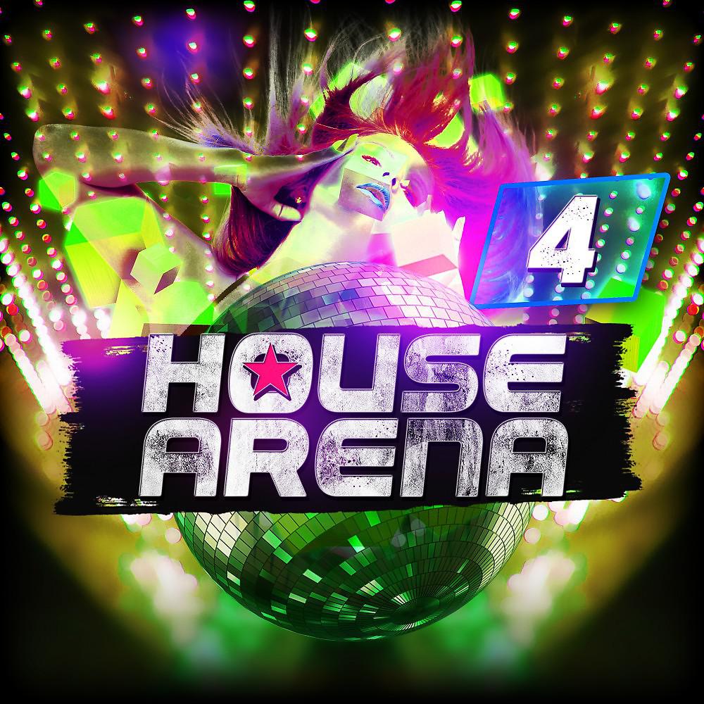 Постер альбома House Arena 4