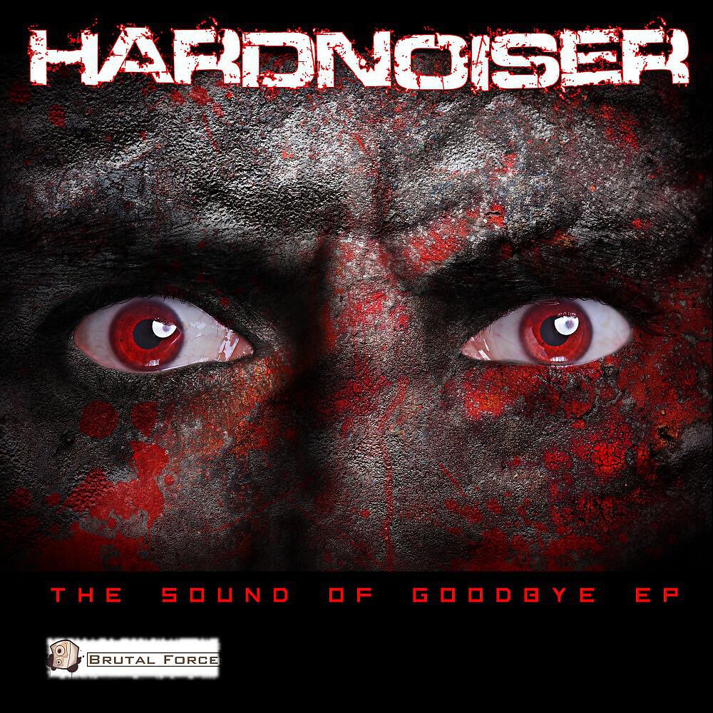 Hardnoiser - The Sound of Goodbye (Le Demonist Remix)
