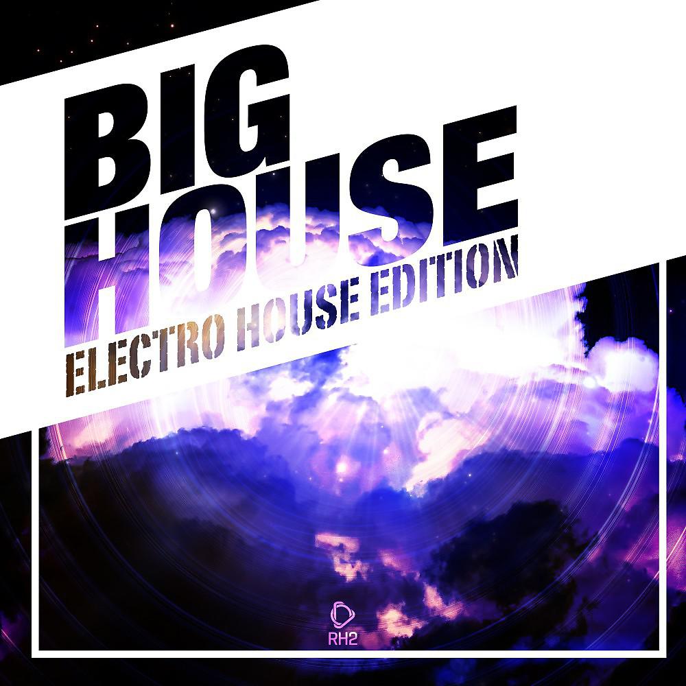 Постер альбома Big House - Electro House Edition