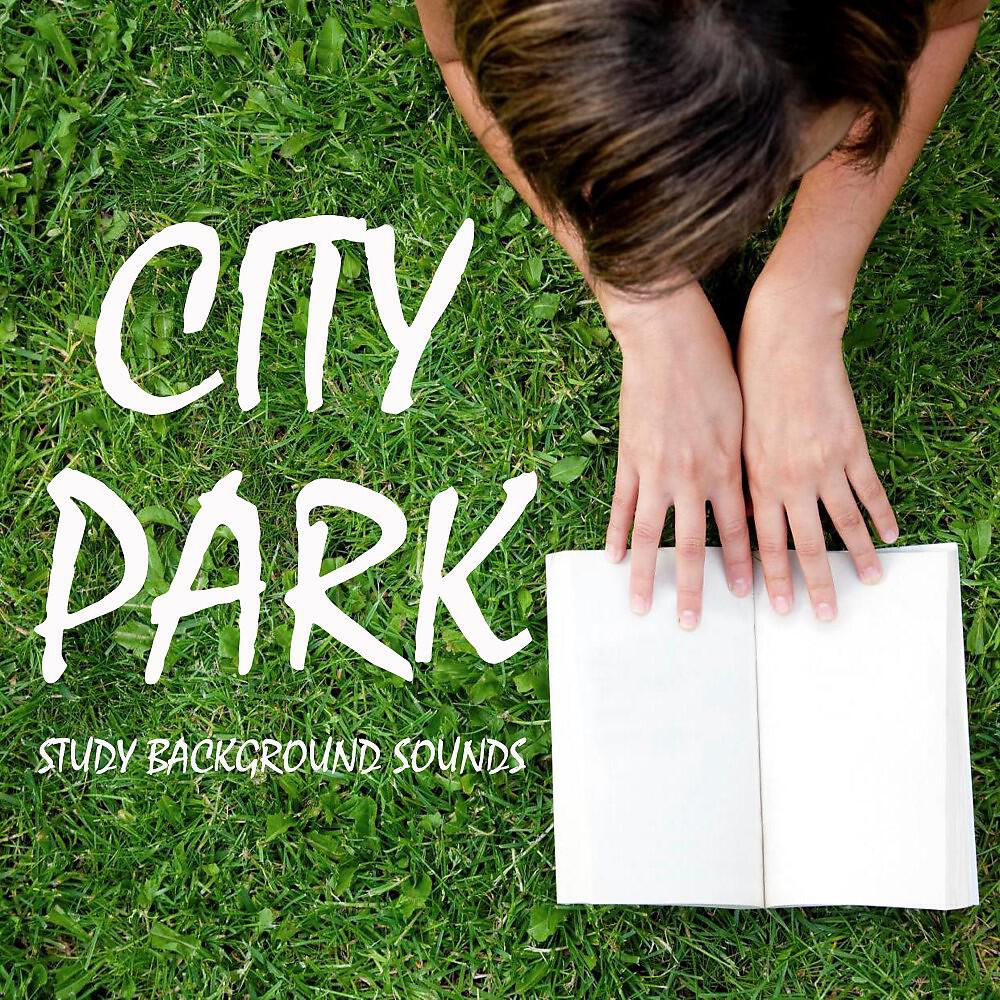 Background Noise Lab - Background Noise for Studying: City Park Sounds, Pt. 18