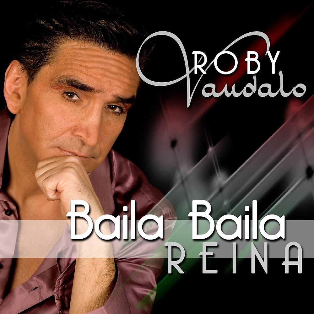 Постер альбома Baila Baila Reina