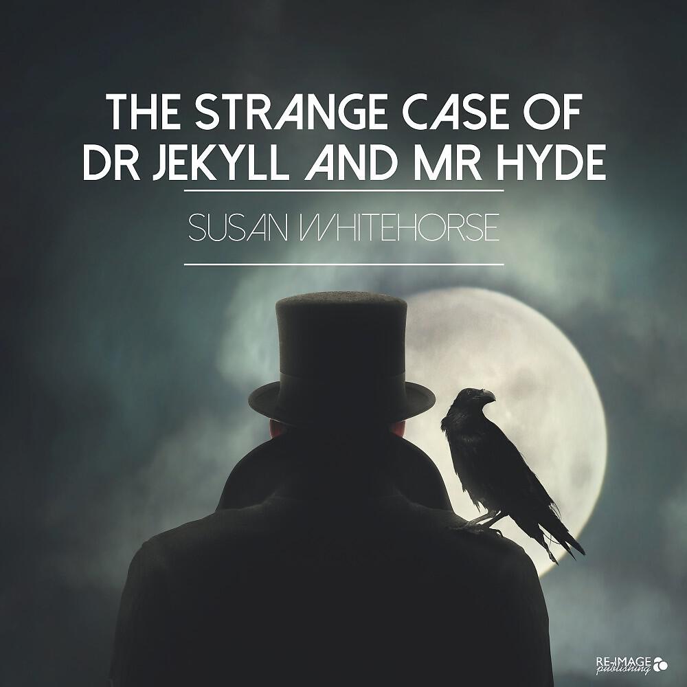 Susan Whitehorse - Chapter 10 - Henry Jekyll's Full Statement of the Case, Part. 7