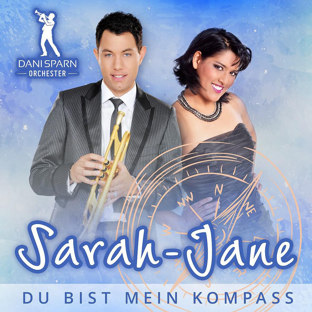 Sarah-Jane - Du bist mein Kompass