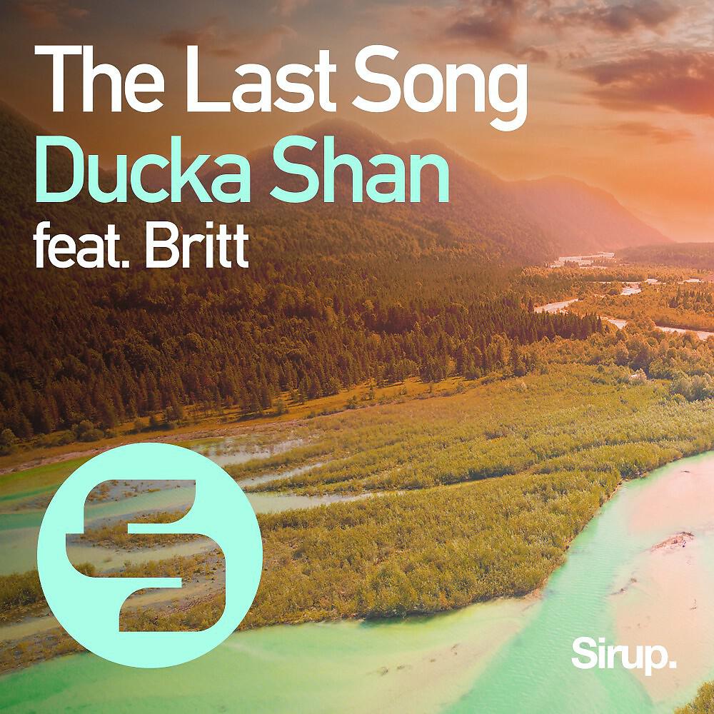Ducka Shan - The Last Song