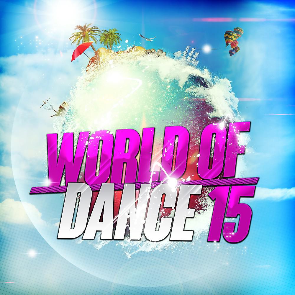 Постер альбома World of Dance 15
