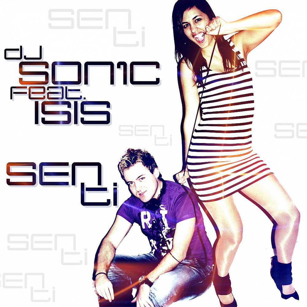 DJ SON1C - Sen Ti (Tss Proyect Remix)