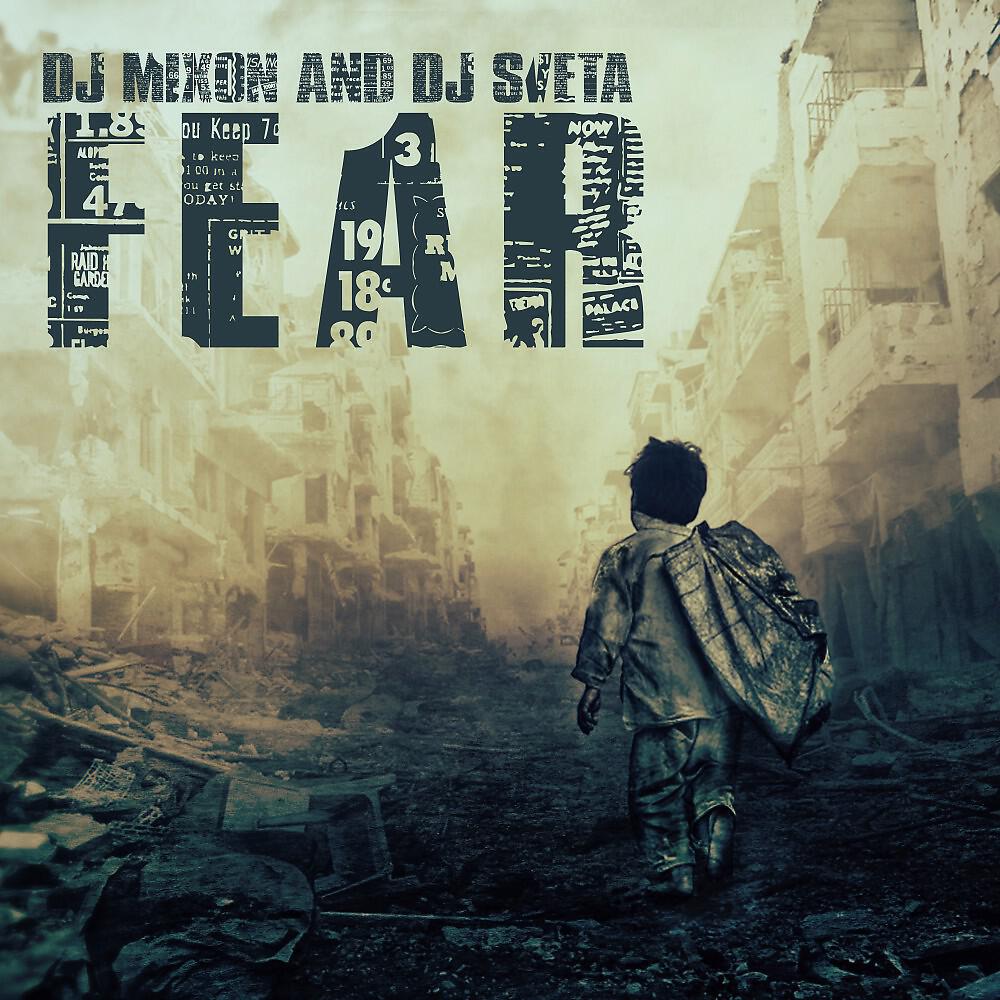 DJ Mixon - Fear