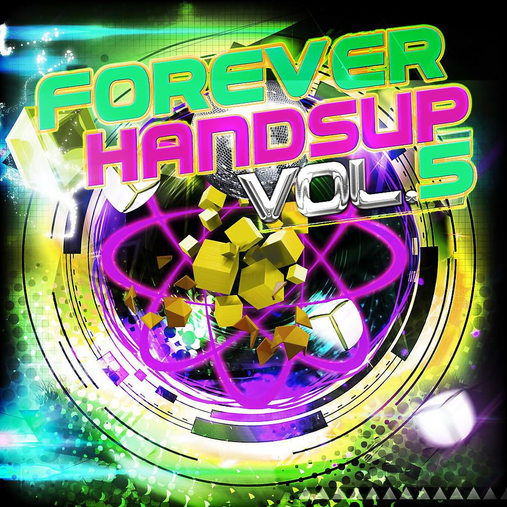 Постер альбома Forever Handsup, Vol. 5