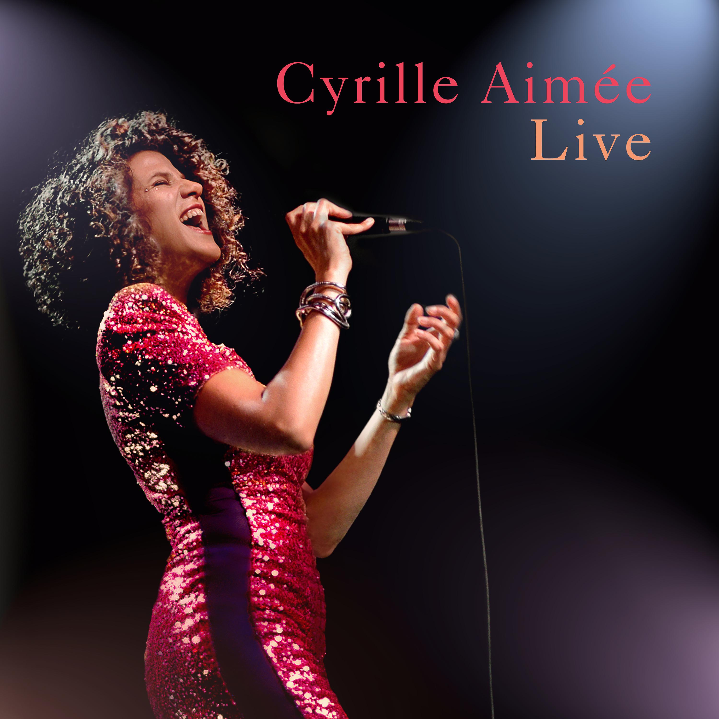 Постер альбома Cyrille Aimée Live