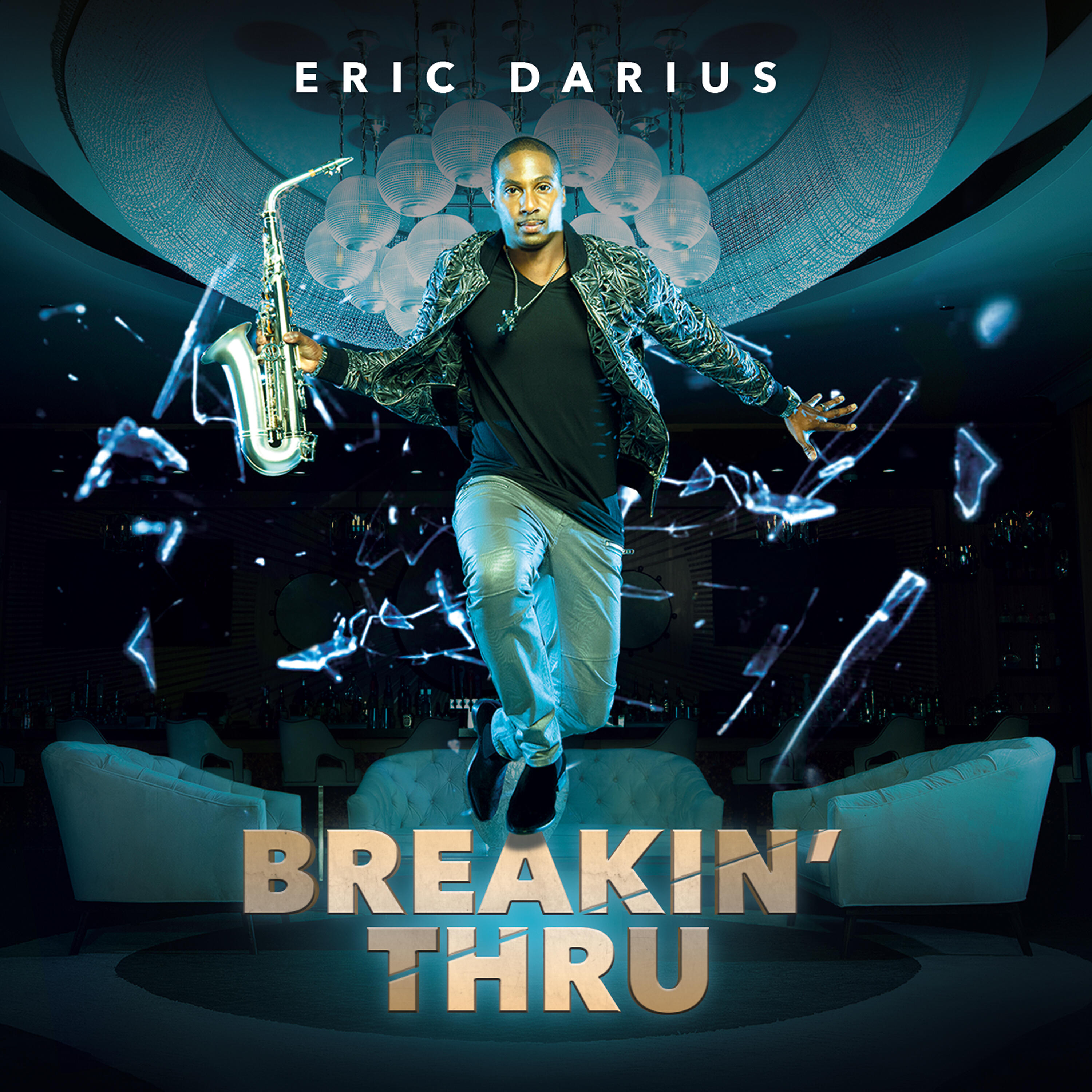 Eric Darius - Dare 2 Dream