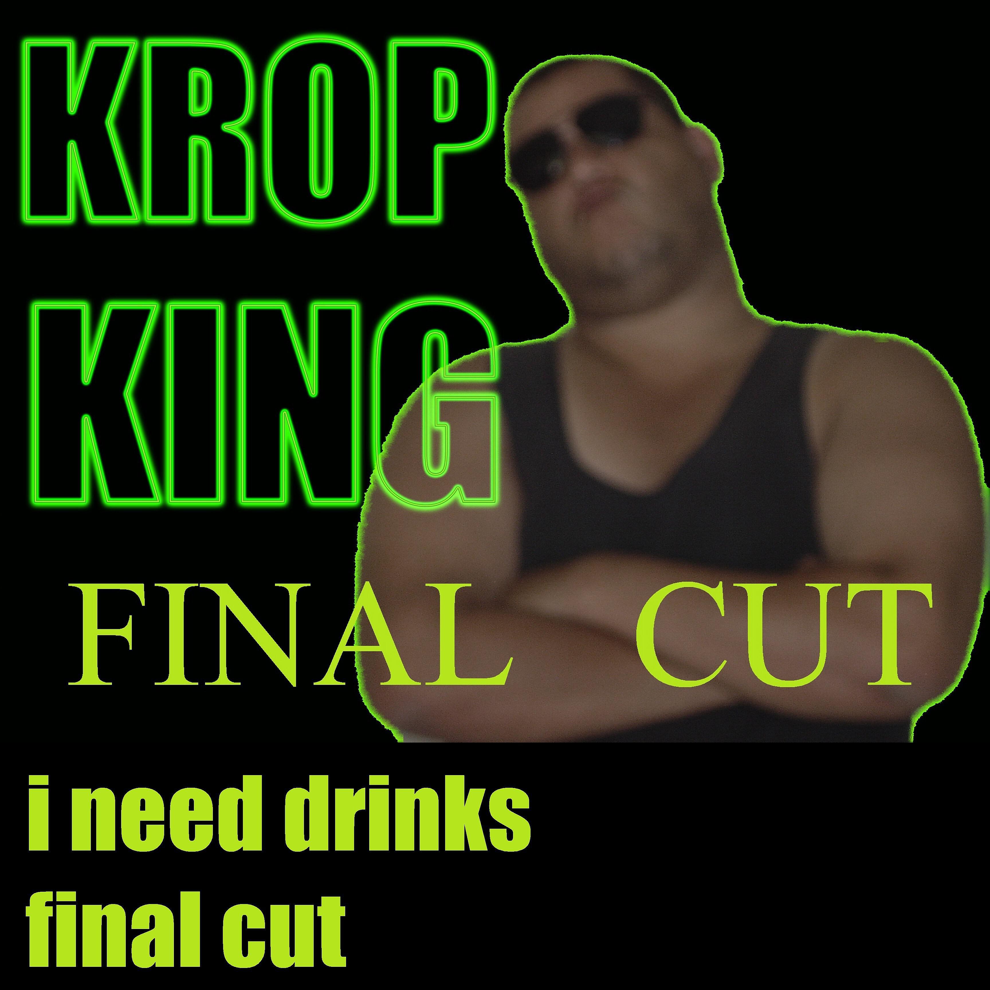Krop King - I Want That Hot Hot Final Cut Screwed