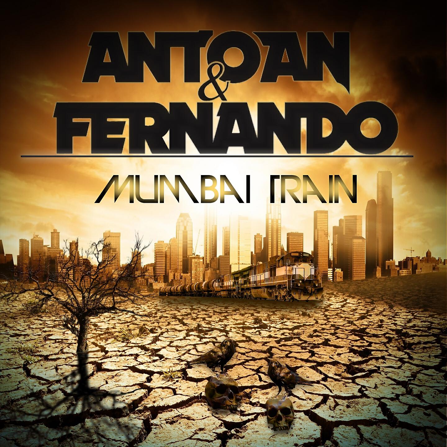 Antoan & Fernando - Mumbai Train (Veron Dante Reload)