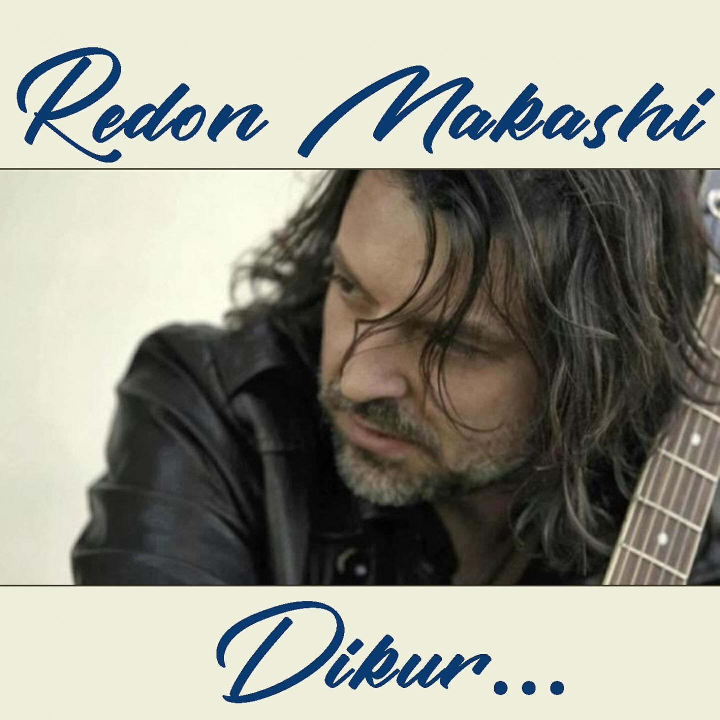 Redon Makashi - Lule E Majit