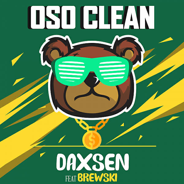 Daxsen - Oso Clean (feat. Brewski) (Radio Edit)