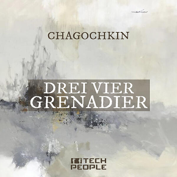 Chagochkin - Drei Vier Grenadier