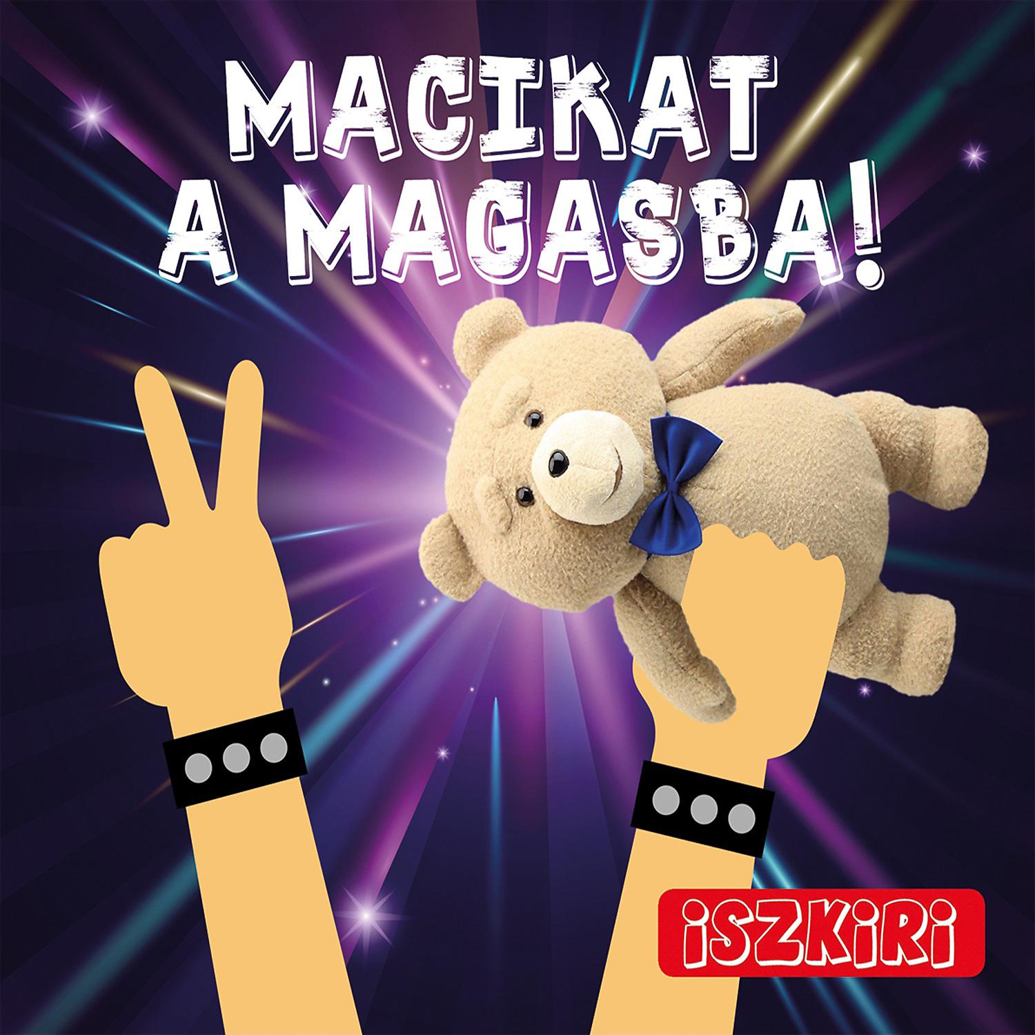 Постер альбома Macikat A Magasba!