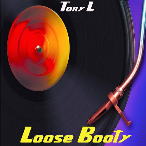 Tony L - Loose Booty (Hypnotize Mix)