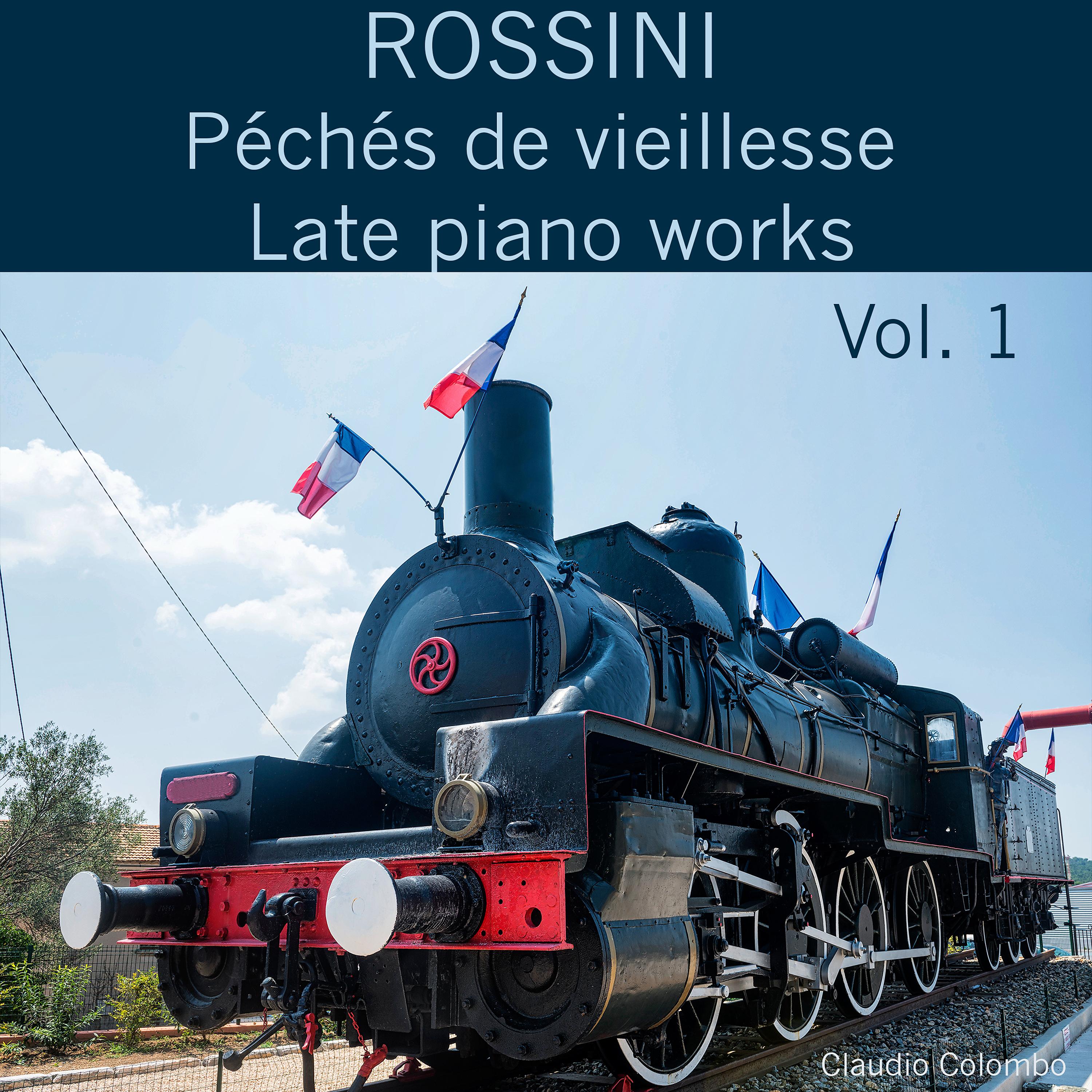 Постер альбома Rossini: Péchés De Vieillesse. Late Piano Works, Vol. 1