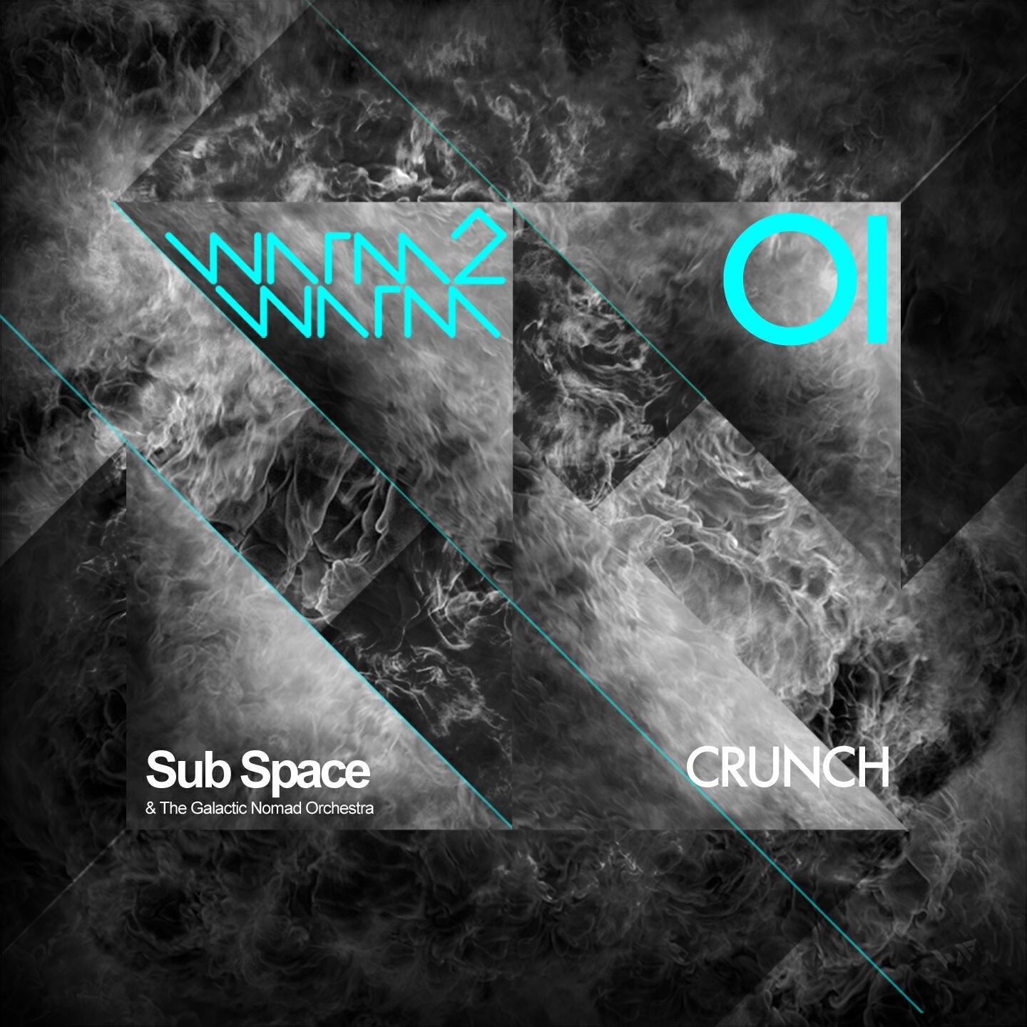 Sub Space - Crunch
