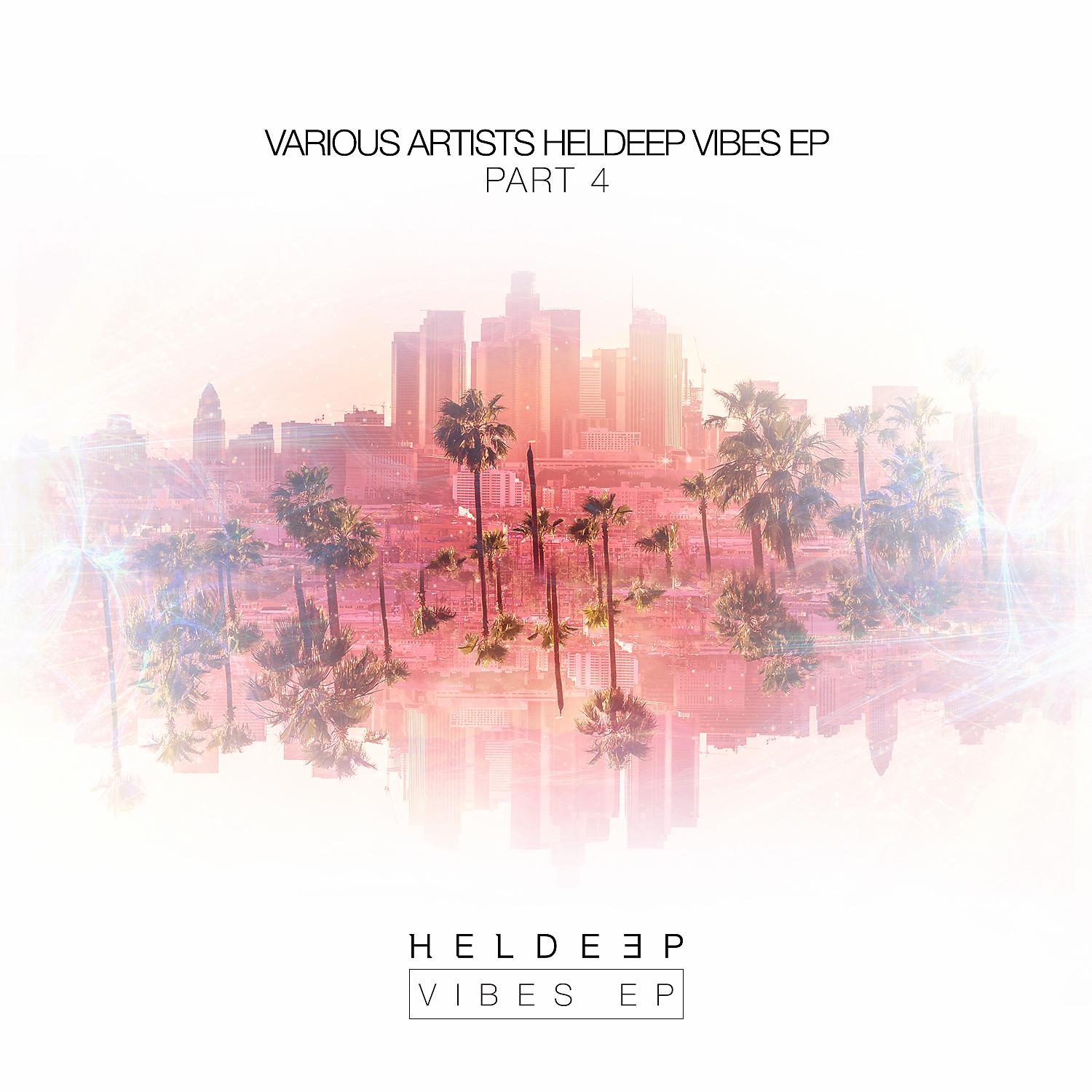 Постер альбома HELDEEP Vibes Pt. 4 - EP