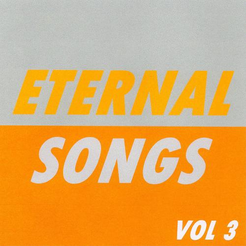 Постер альбома Eternal Songs, Vol. 3