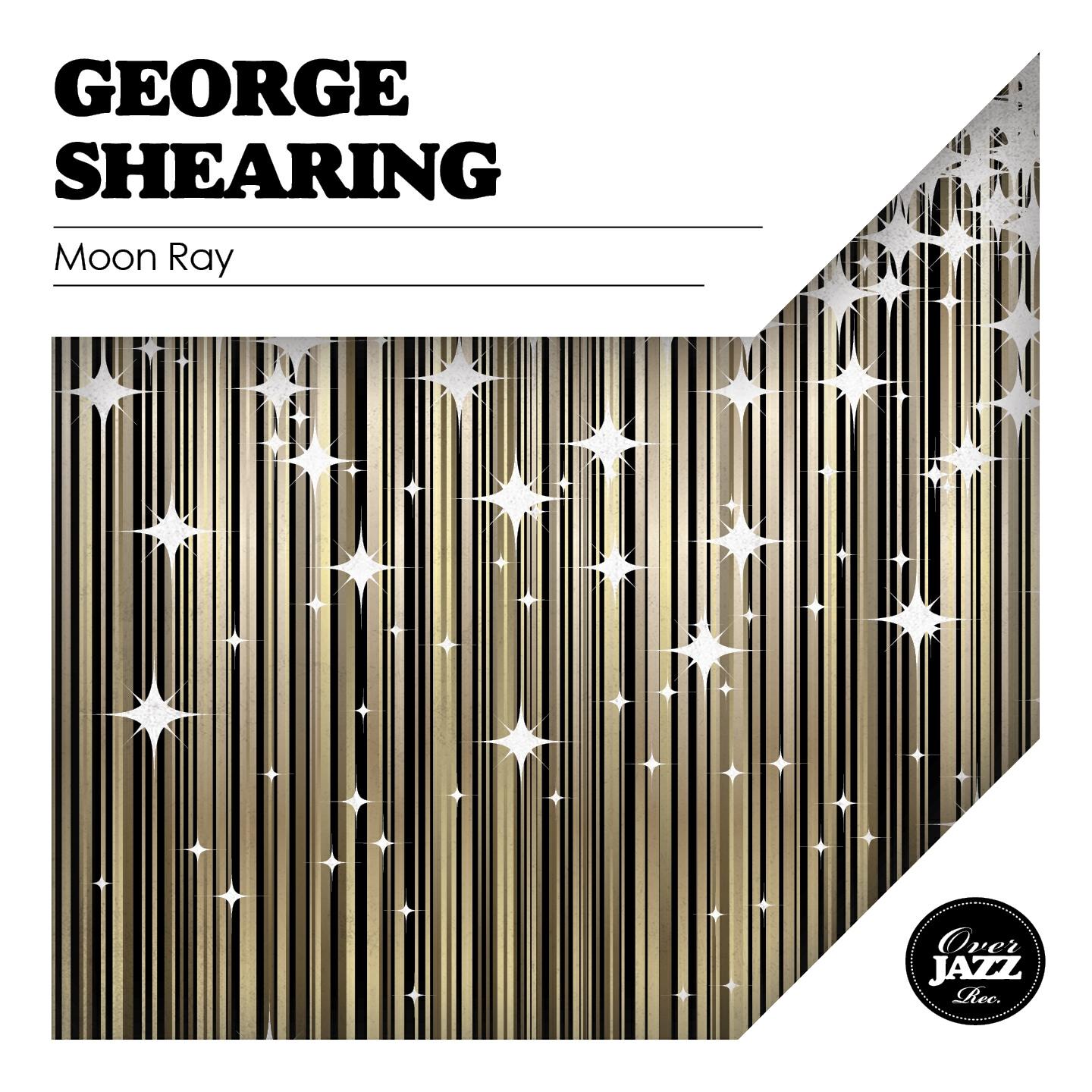George Shearing - Moon Ray (Remastered)