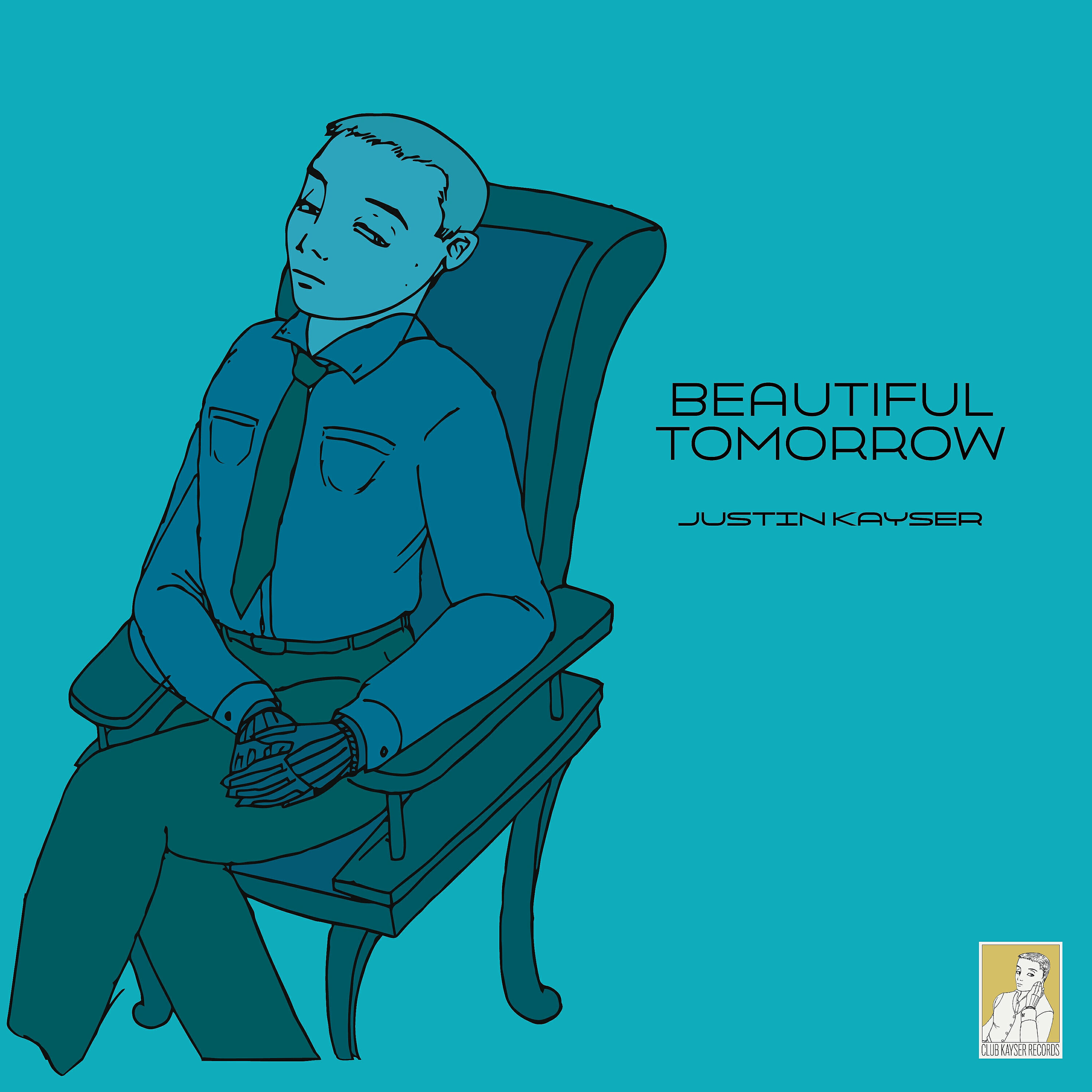 Justin Kayser - Beautiful Tomorrow (Moogin' Rurals Dub)