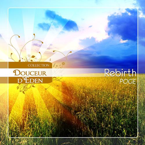 Постер альбома Douceur d'Eden - Rebirth