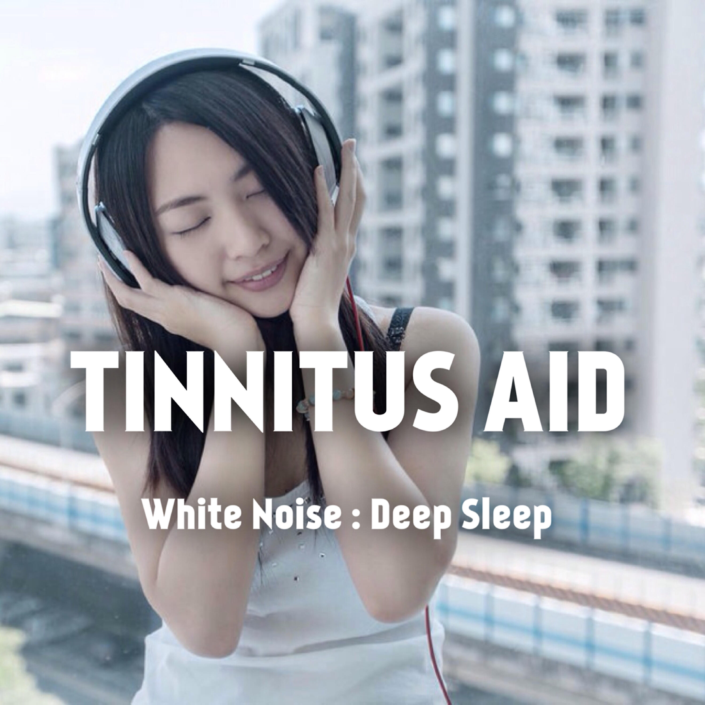 Tinnitus Aid - White Noise: Tinnitus Aid: Deep Relaxation