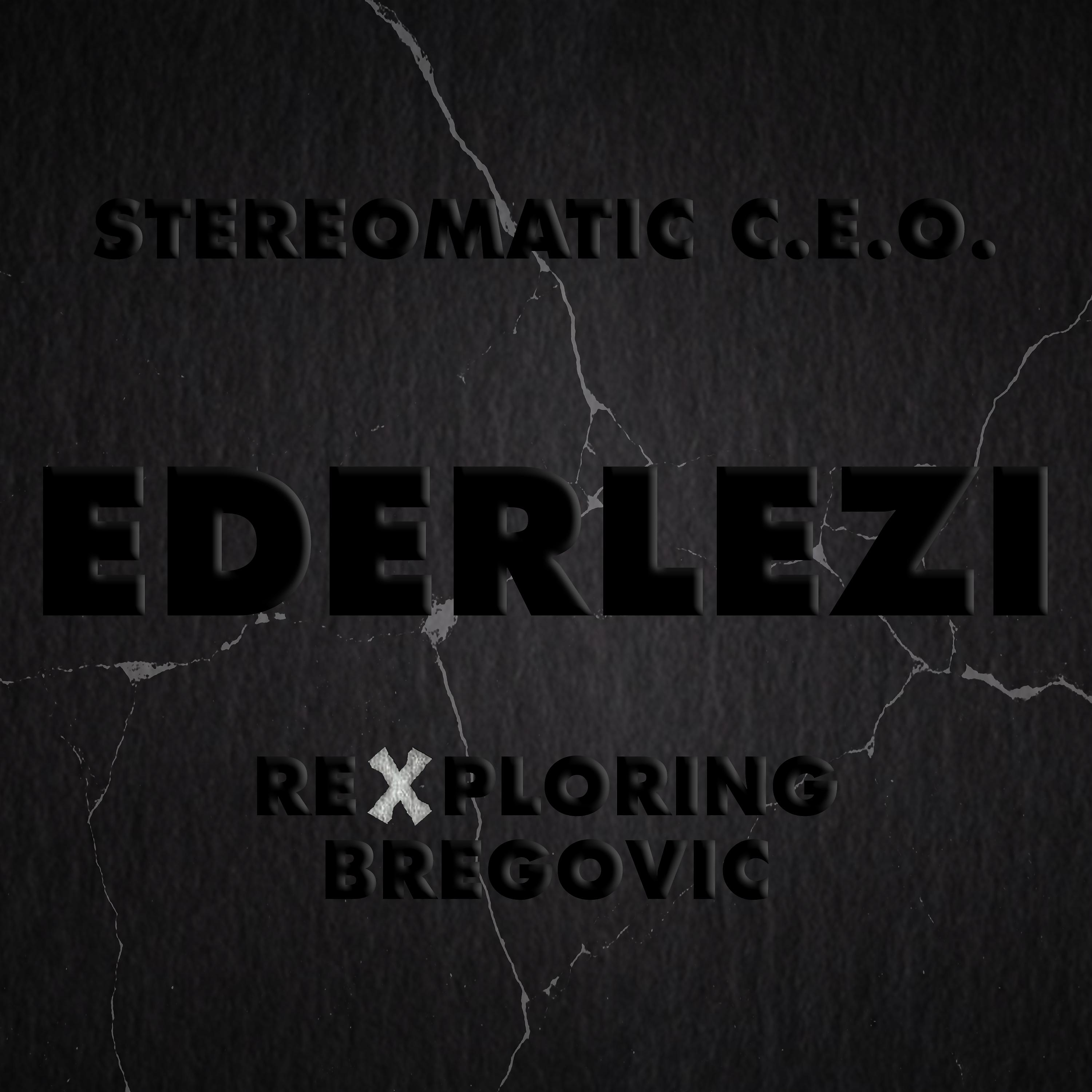 Постер альбома Ederlezi: Rexploring Bregovic