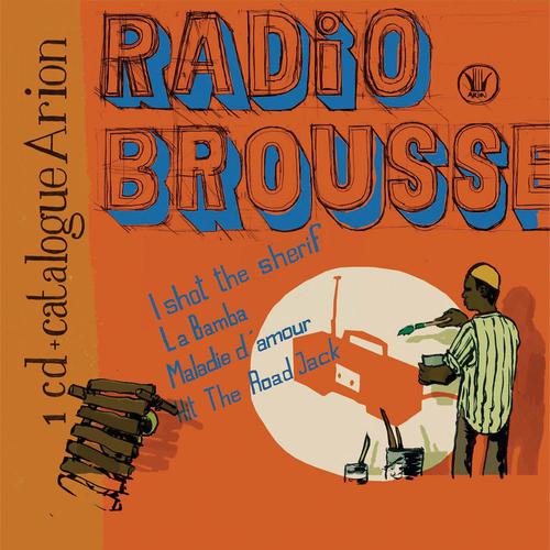 Постер альбома Radio Brousse : Catalogue traditionnel 2006