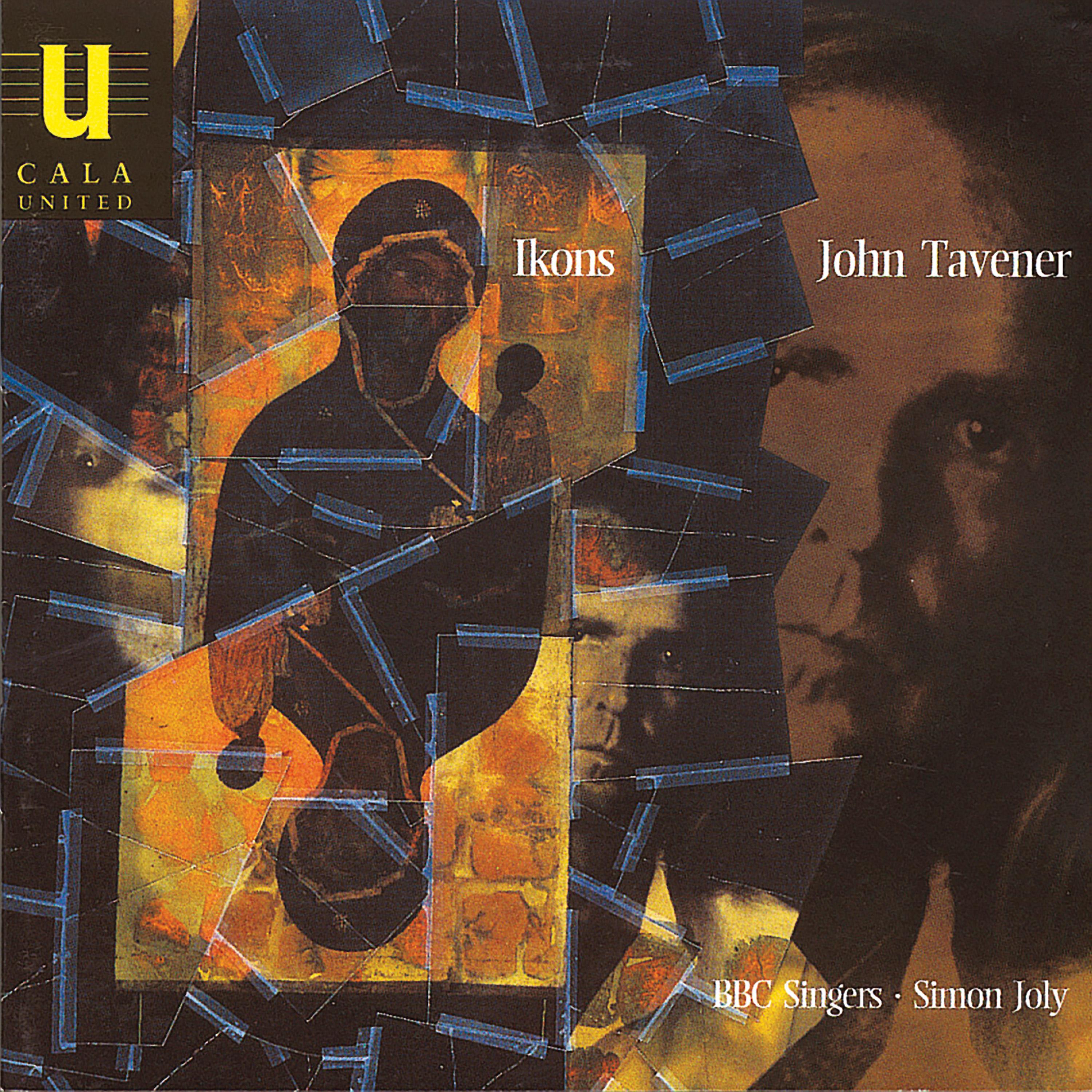 Постер альбома Ikons: Choral Music of John Tavener