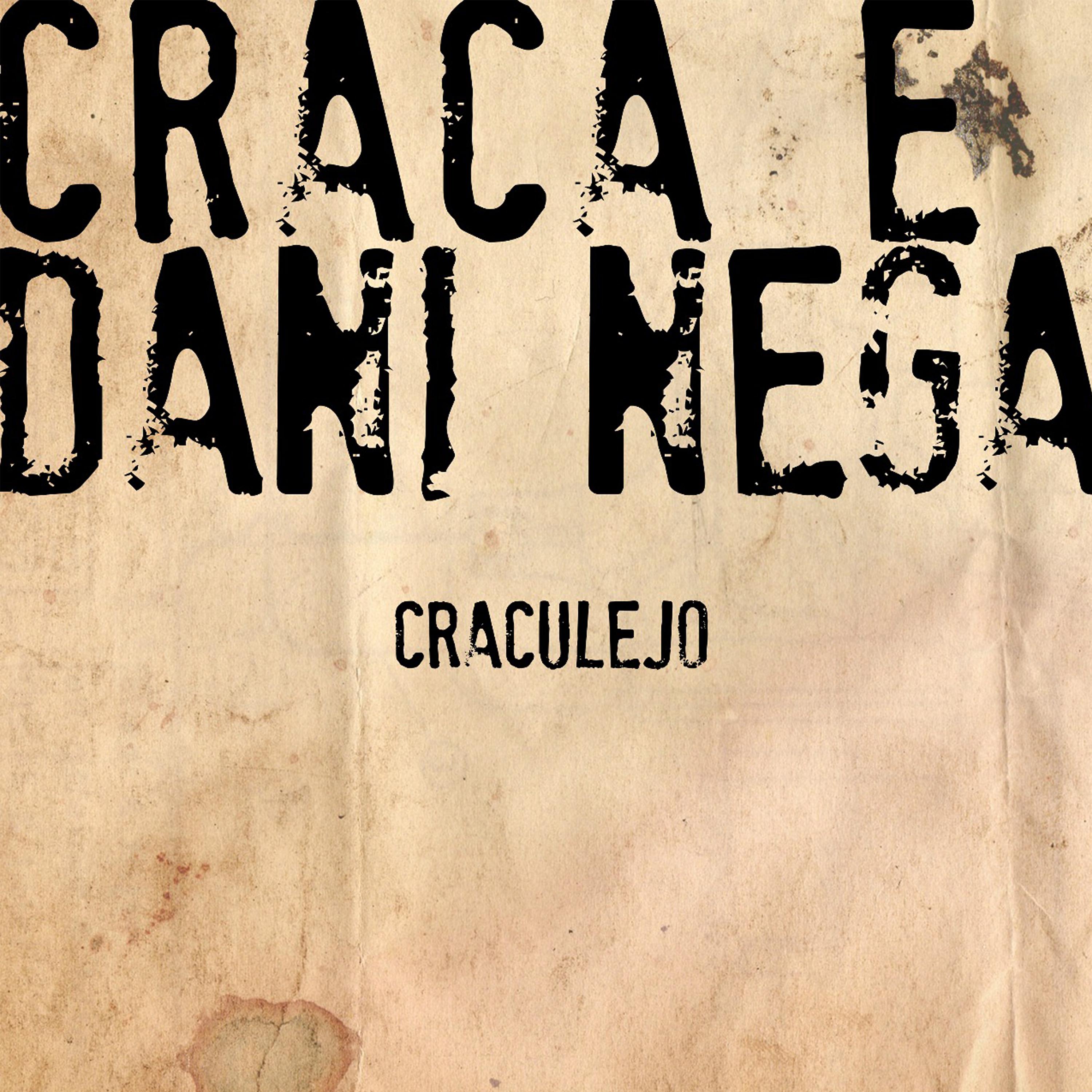 Постер альбома Craculejo