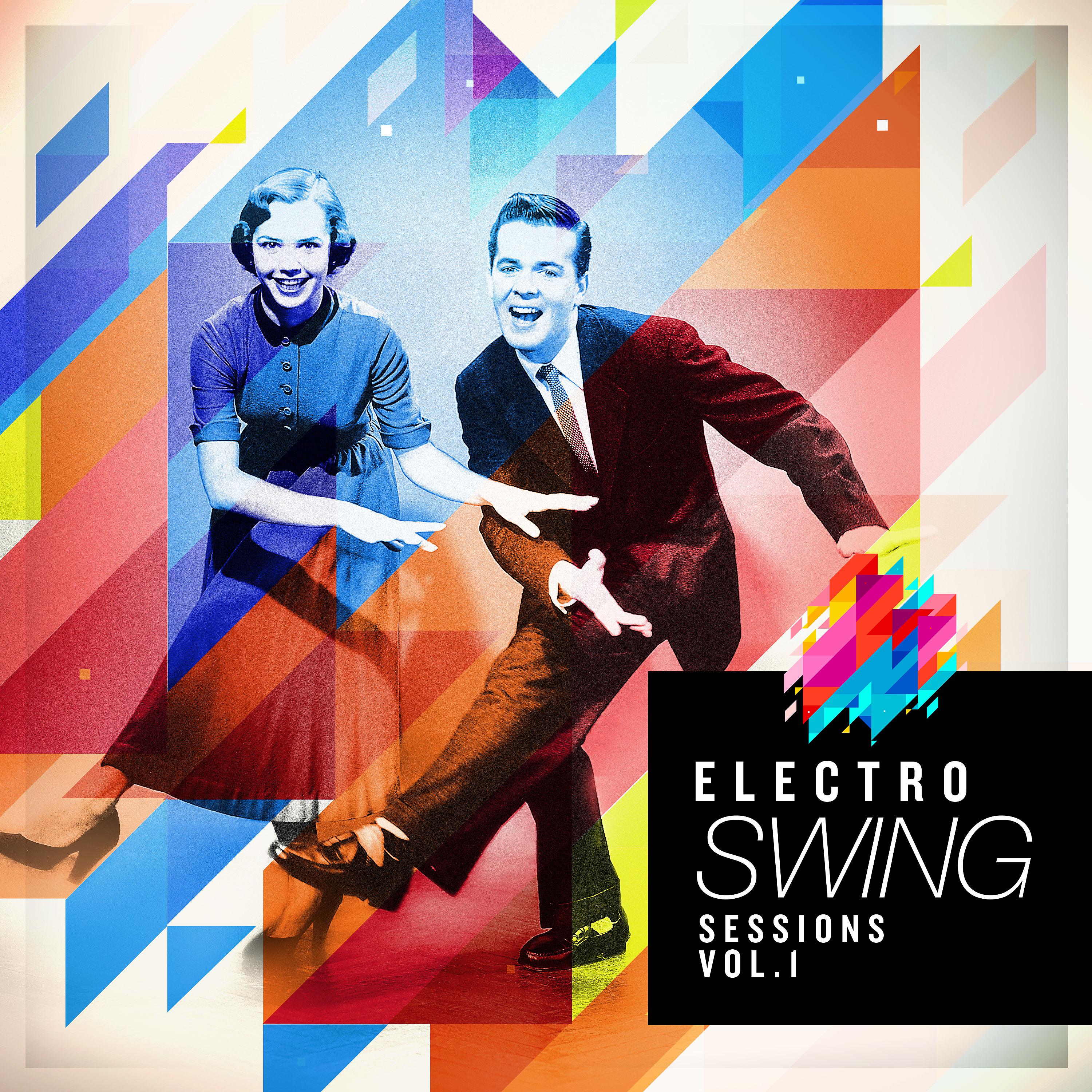 Постер альбома Electro Swing Sessions, Vol. 1