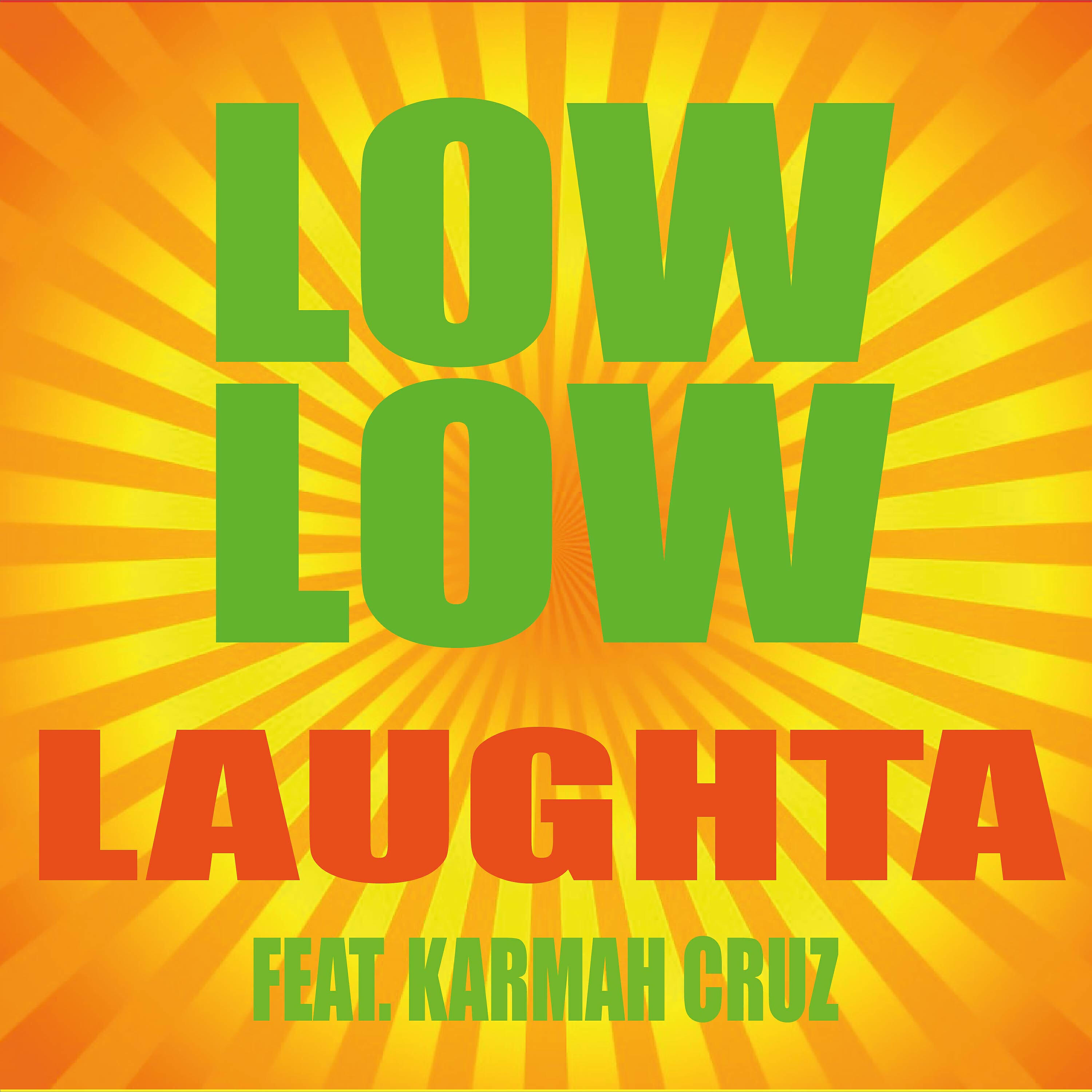 Karmah Cruz - Low Low