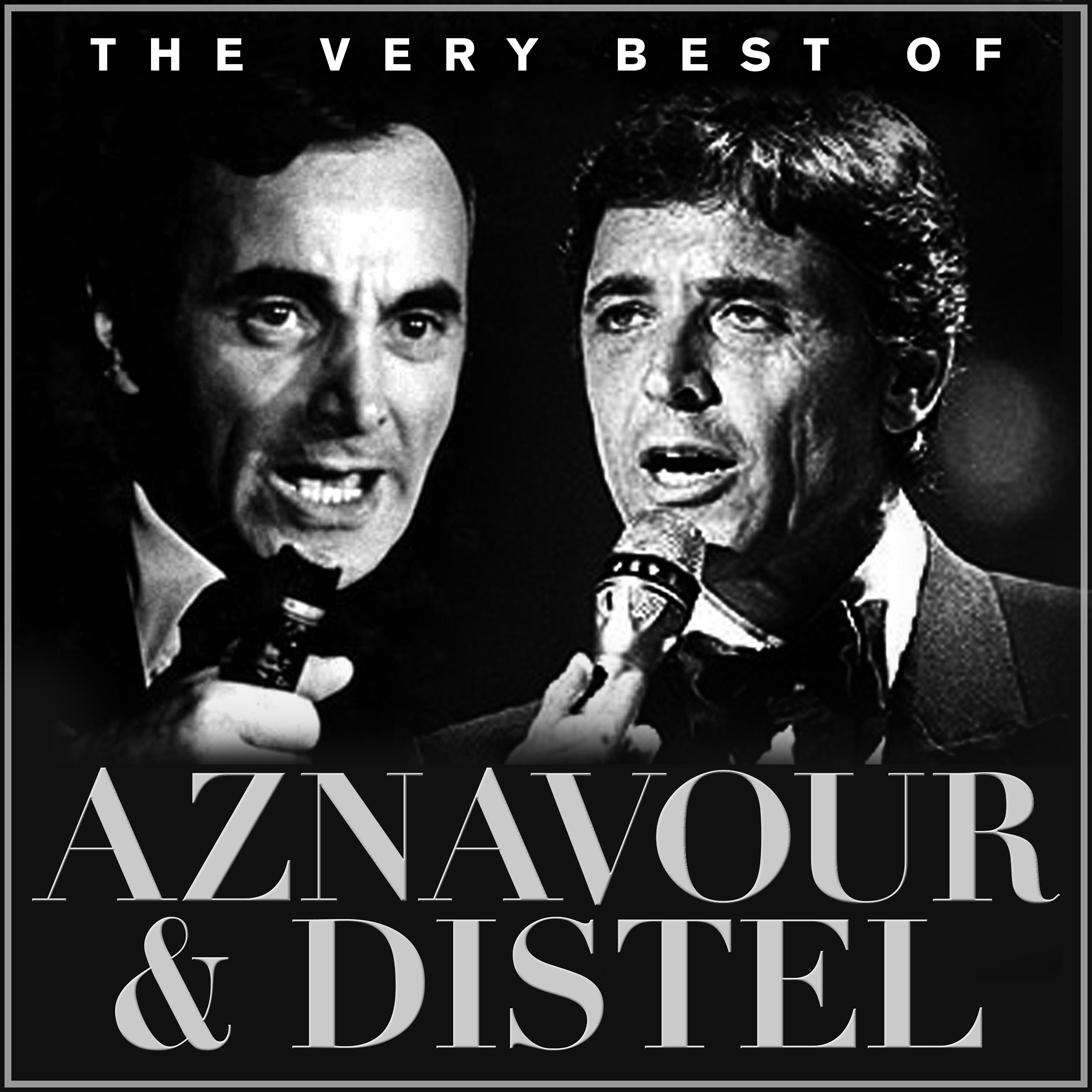 Постер альбома The Very Best of Aznavour and Distel