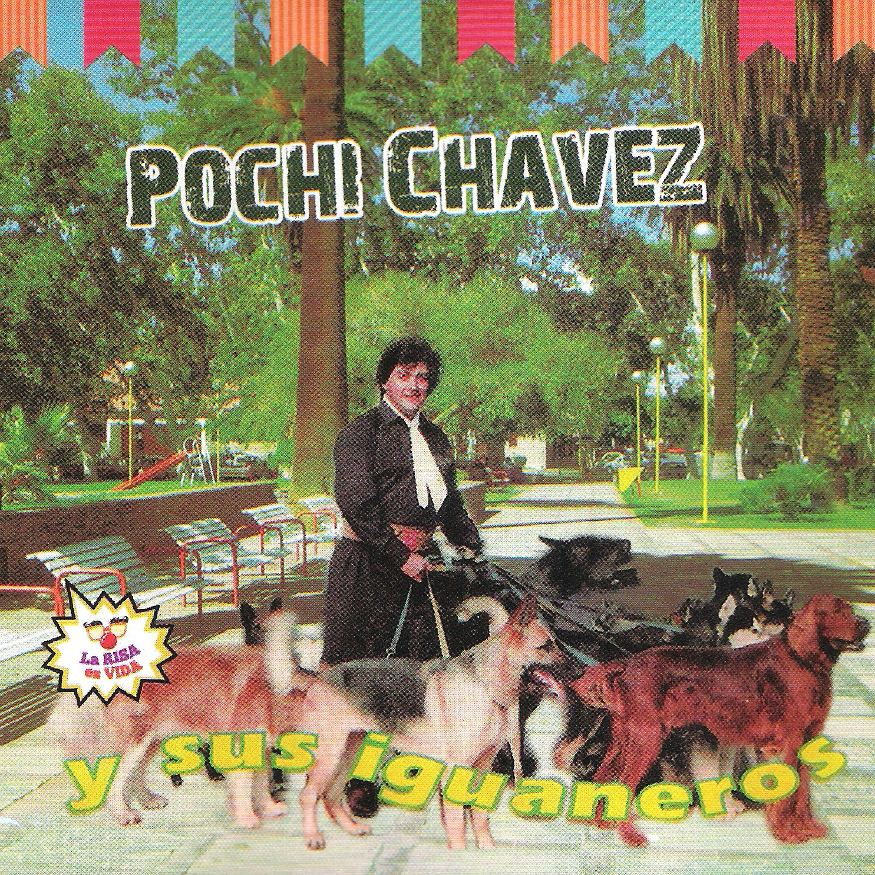 Pochi Chavez - La Tonta No Muy Tonta (En Vivo)
