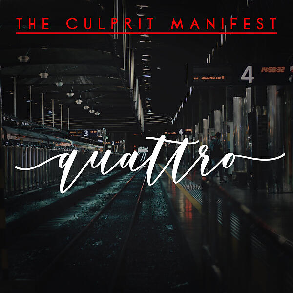 The Culprit Manifest - quattro