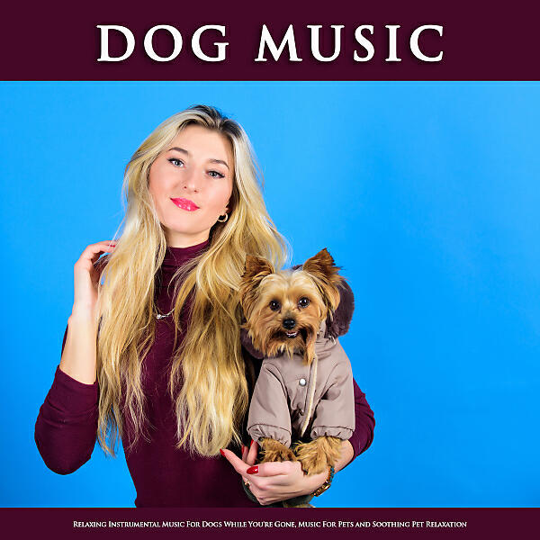 Dog Music - Calm Dog Music