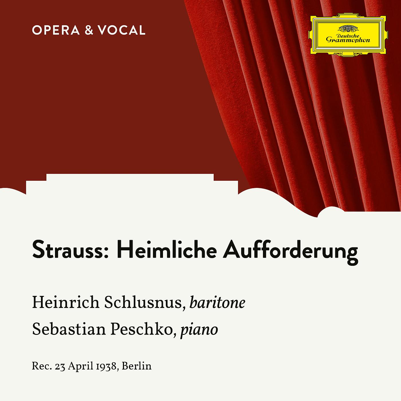 Постер альбома Strauss: Heimliche Aufforderung, Op. 27, No. 3
