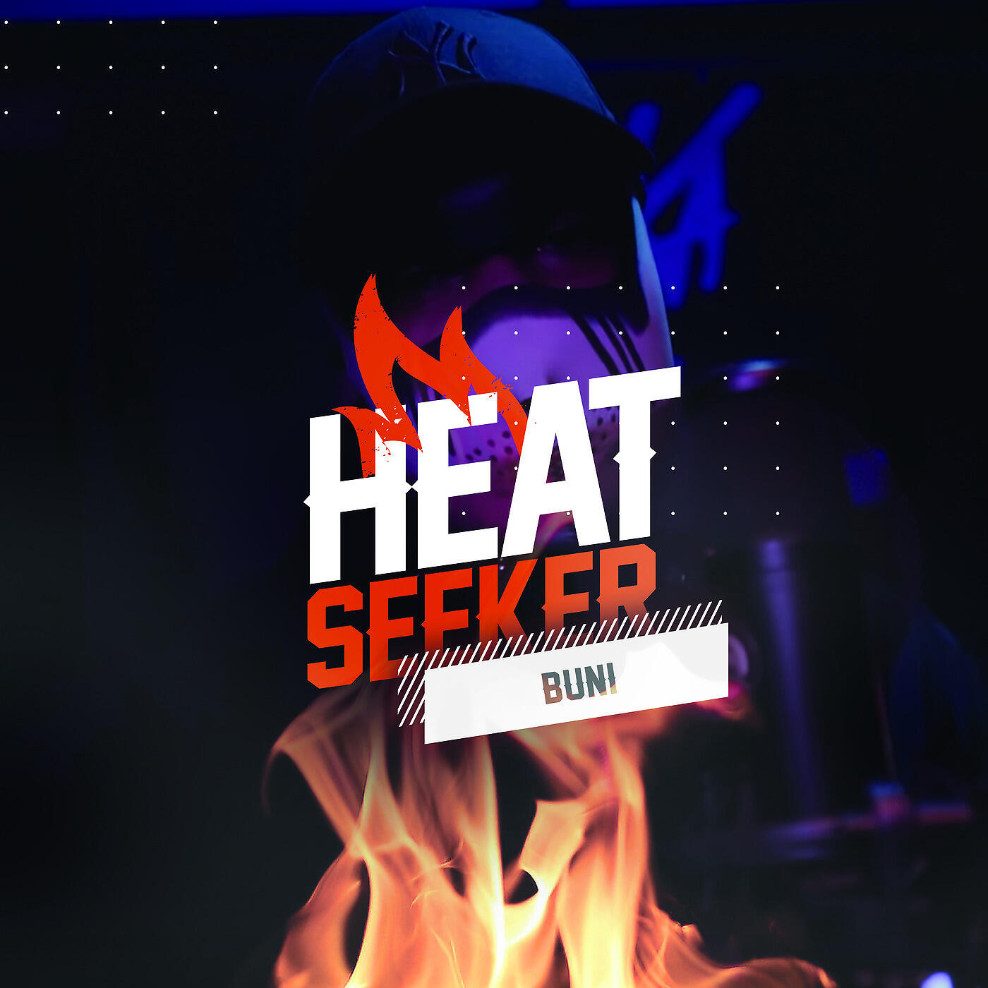 Buni - Heatseeker (Freestyle) [Episode 3]