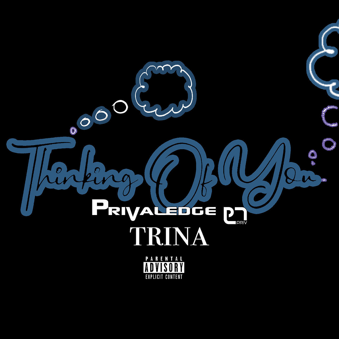 Privaledge - Thinking of You