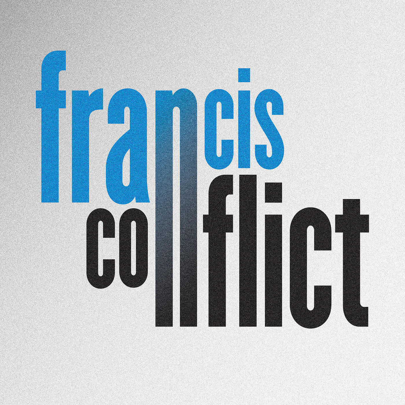 francisconflict - Prelude #1