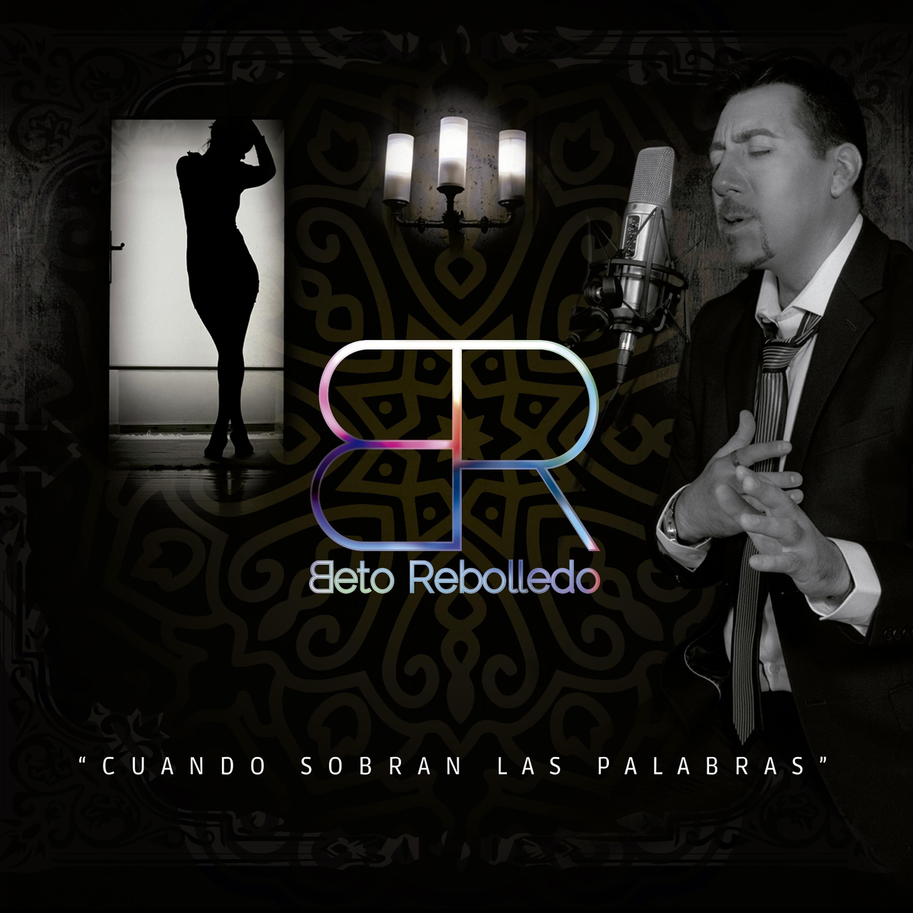 BETO REBOLLEDO - Dejame Entrar