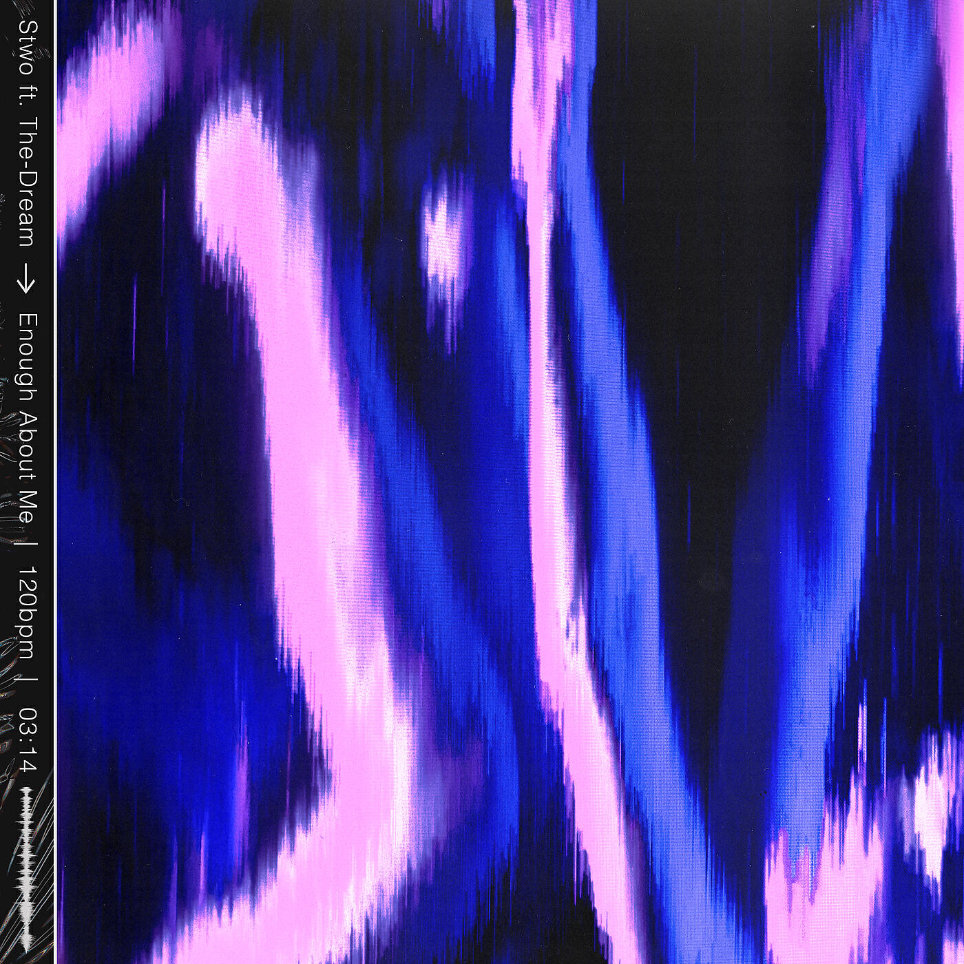 Stwo - Enough (About Me)