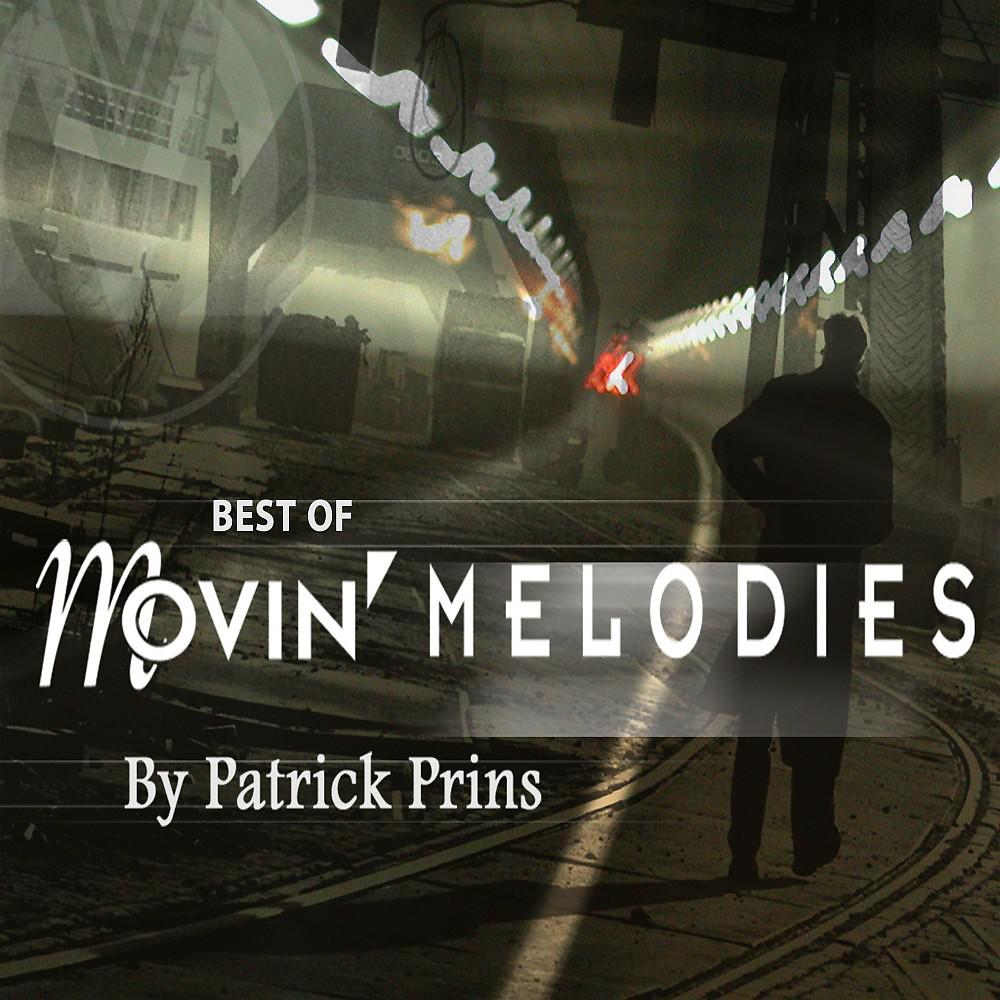 Постер альбома Best of Movin' Melodies