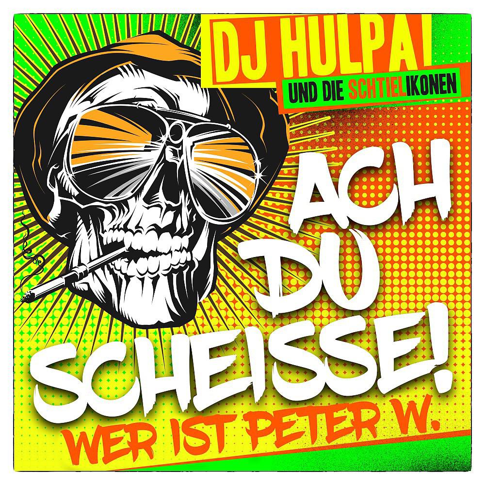 Постер альбома Ach du Scheisse (Wer ist Peter W.)