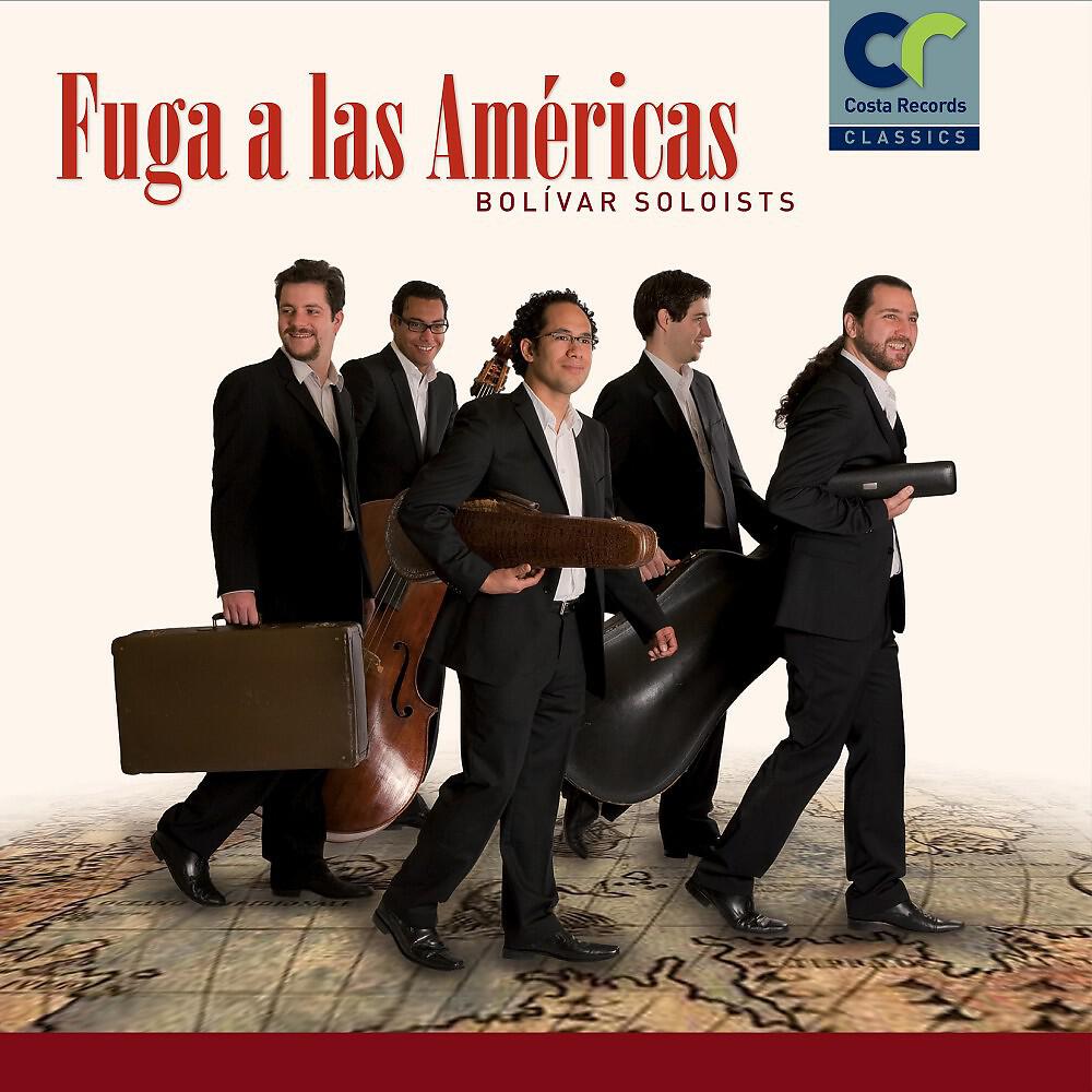 Bolívar Soloists - Cuatro Piezas Venezolanas: Lago