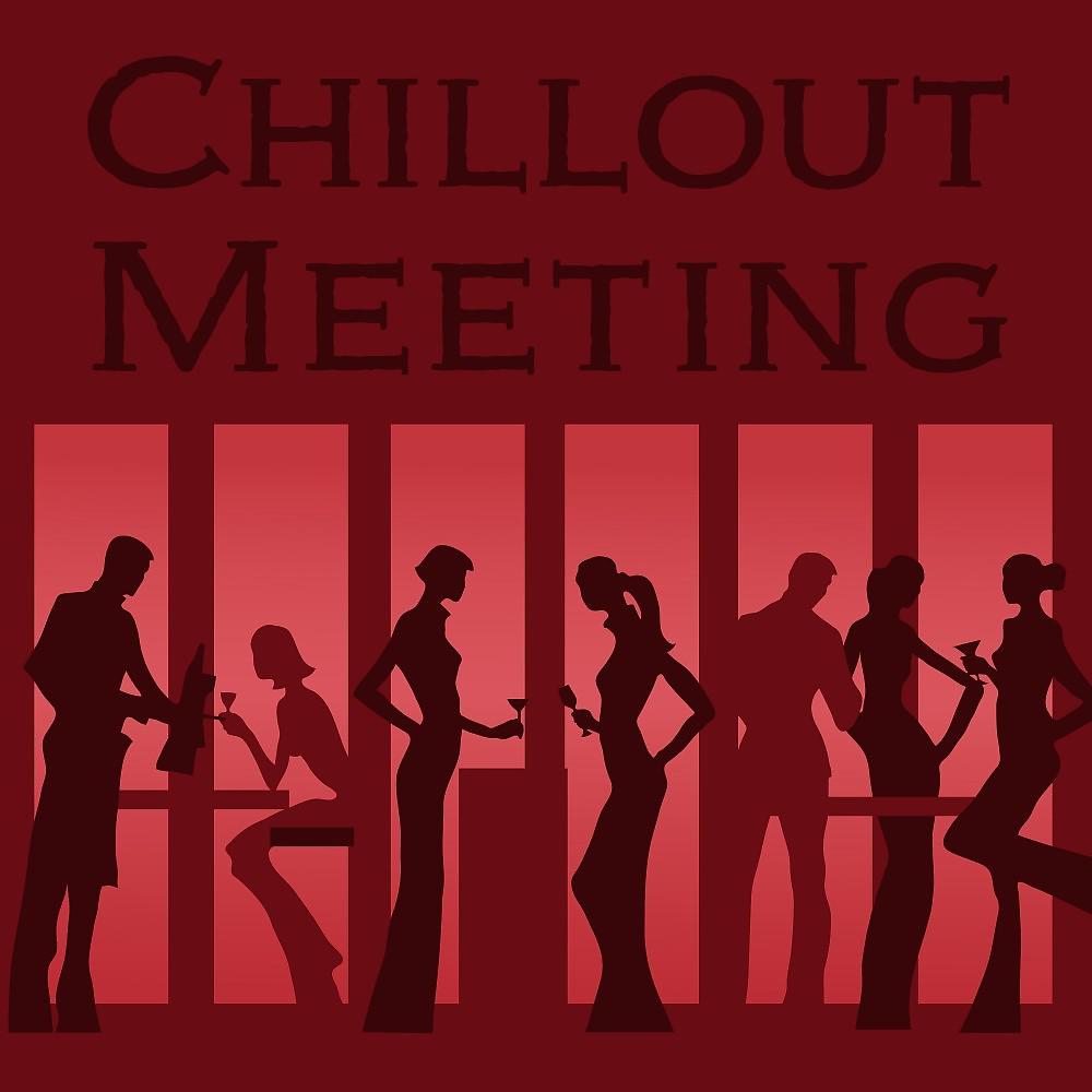 Постер альбома Chillout Meeting