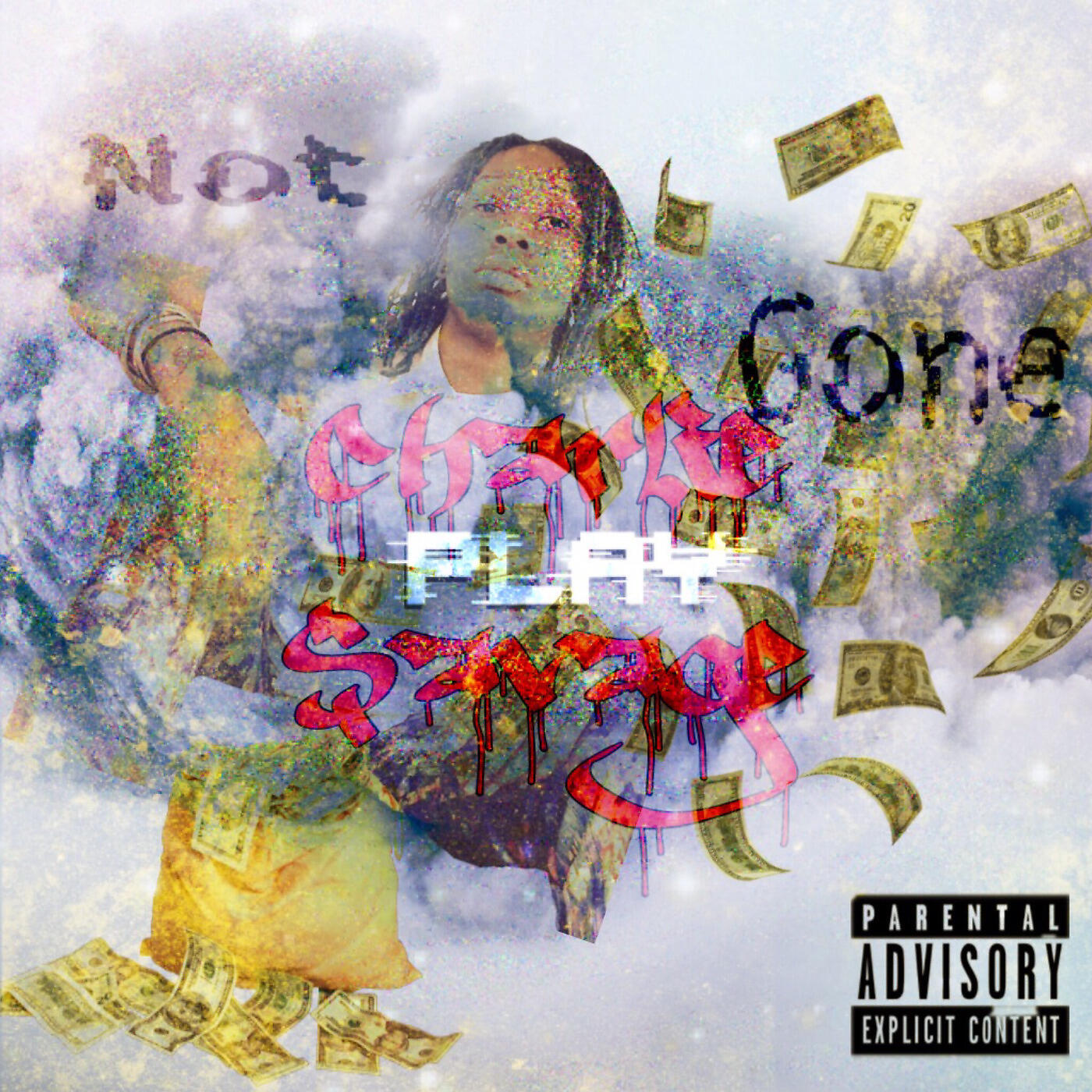 Charlie $avage - Not Gone Play